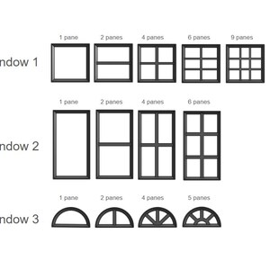 May include: A diagram showing three window designs with different numbers of panes. Window 1 is square, Window 2 is rectangular, and Window 3 is arched. Each window style is shown with 1, 2, 4, 5, 6, or 9 panes. The windows are black.
