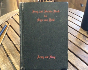 Vintage Song and Service Book for Ship and Field Army and Navy 1942