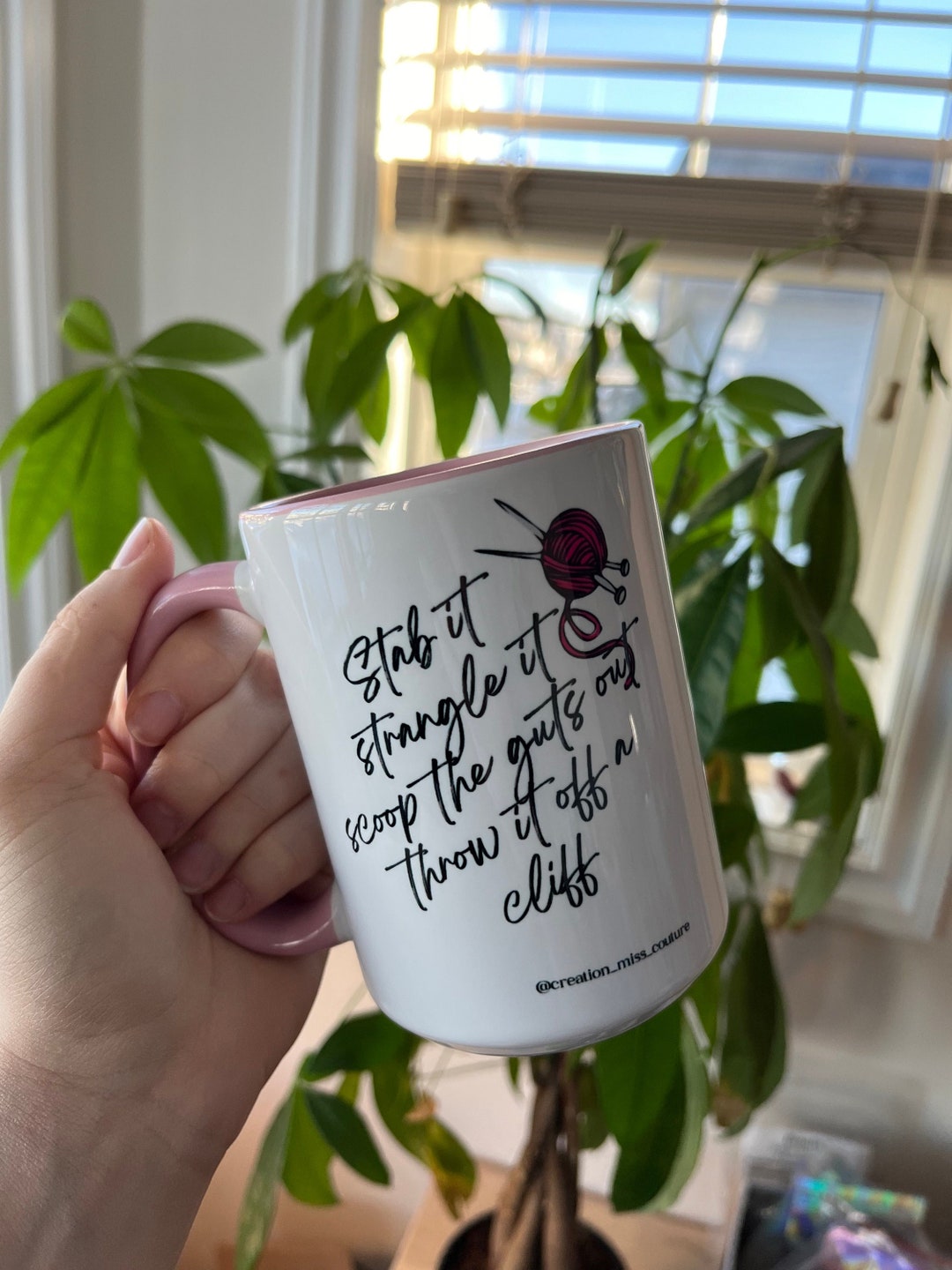 Funny Knitting Mug Stab It Strangle It Scoop the Guts Out Throw It