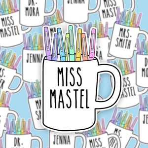 Custom Teacher Coffee Mug Sticker | Personalized Teacher Sticker Coffee Mug | Teacher Flair Pen Sticker
