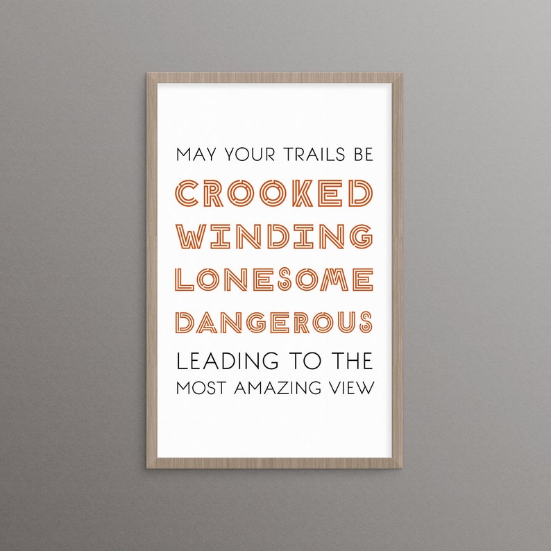 May your trails be crooked... Edward Abbey 8x10 Quote Print image 1