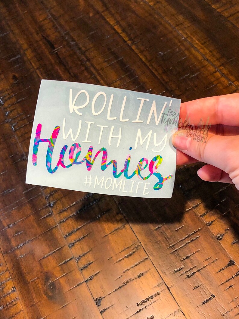 Rollin' with My Homies Car Decal, Cup Decal 