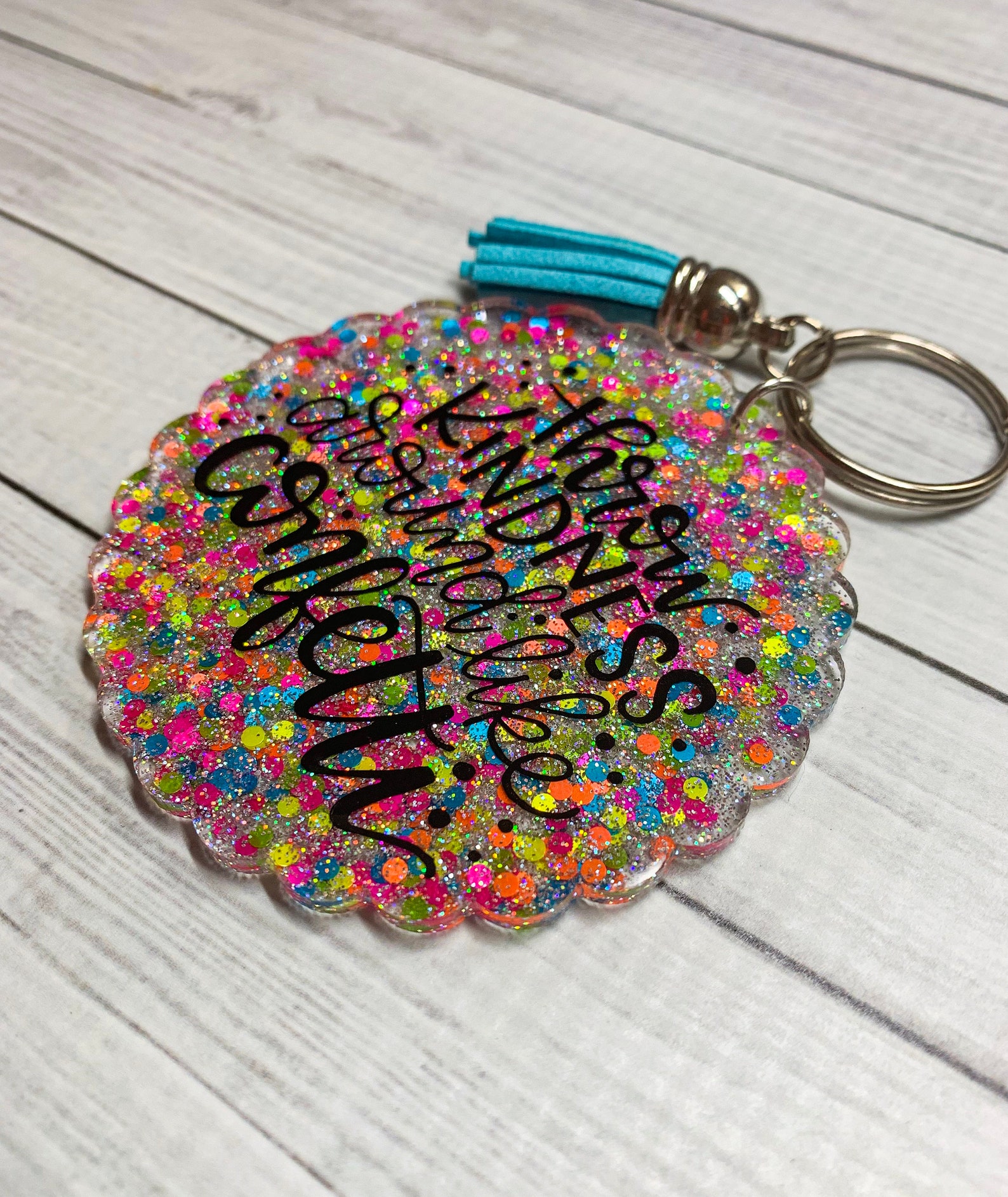 Throw Kindness Around Like Confetti Acrylic Glitter Keychain Etsy