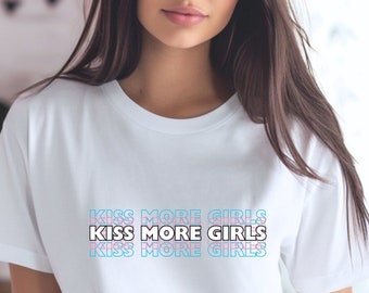 Kiss More Girls Shirt, Trans Women Pride tshirt, LGBTQ T-Shirt, Pride Month Shirt, LGBTQ Gifts, Transgender Gifts, Pride Shirt, Trans Rights
