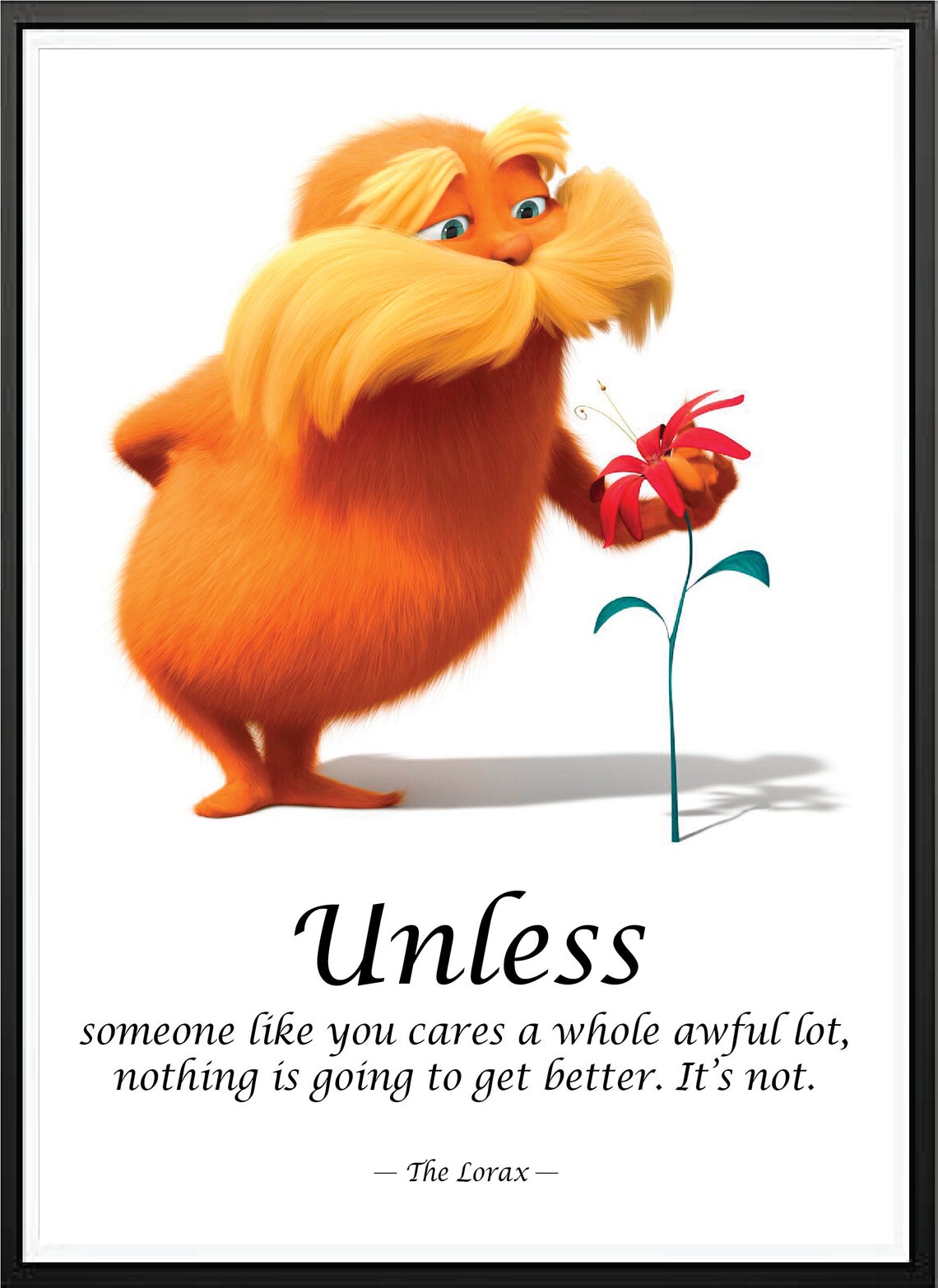 The Lorax movie print with quote Etsy