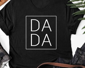 DADA Shirt for DAD - Fathers Day Gift - father gift - Birthday Gift for Dad - Dada Shirt for father - Dad Gift - Christmas Gift - Papa  D-37
