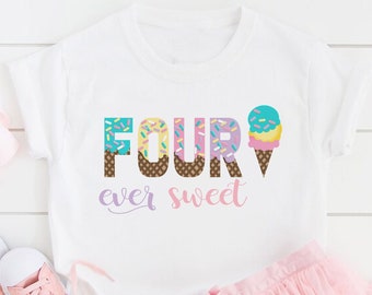 Four ever sweet ice cream girls 4th birthday shirt, ice cream shirt, 4th birthday party,  ice cream birthday, ice cream birthday party 7-96