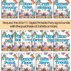 May include: A set of 12 printable dinosaur party signs featuring colorful illustrations of dinosaurs, balloons, and a volcano. The signs include text such as "Party Favour", "Dino Cake", "Craft Station", "Games Here", "Adopt a Dino", "Photo Booth", "Thank you for coming", "Dino Drinks", "Dino Dig", "Dino Dinner", "Face Paint", "Dance Floor", "Gifts Here", and "Sweet Treats".
