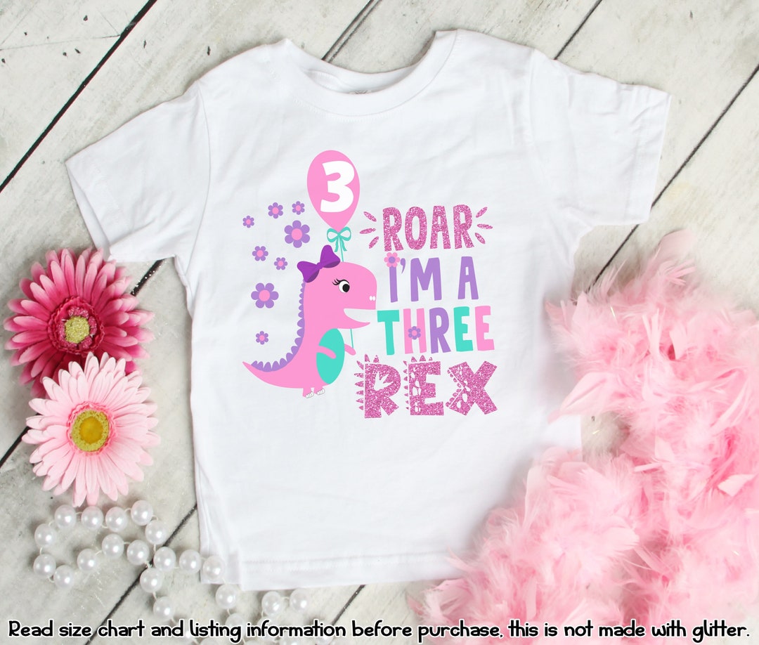 Three Rex Rex Girl Dinosaur Birthday Shirt, Rex Birthday Shirt