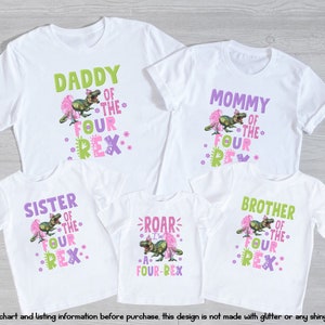 May include: White t-shirts with dinosaur graphics and text. The shirts read "Daddy of the Four Rex," "Mommy of the Four Rex," "Sister of the Four Rex," "Brother of the Four Rex," and "Roar I'm a Four-Rex." The design includes a dinosaur illustration and floral accents.
