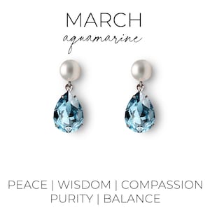 March birthstone earrings - aquamarine earrings - crystal earrings - pearl earrings - birthday gift