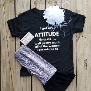 I Get My Attitude From Pretty Much All Of The Women I&#39;m Related To, Funny Toddler & Youth Shirt, Baby Shower Gifts, Attitude, Hilarious Baby