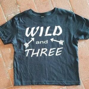 3 Year Old Boys Birthday Outfit, Three and Wild, 3rd Bday Party, Boys Tshirt, Wild And Three Shirt, Black and White, 3rd Birthday Shirt