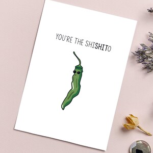 Printable You&#39;re the Shishito Greeting Card | Digital You&#39;re the Shishito Greeting Card | Instant Download | 5 x 7, 4.25 x 5.5, 4.5 x 6.25