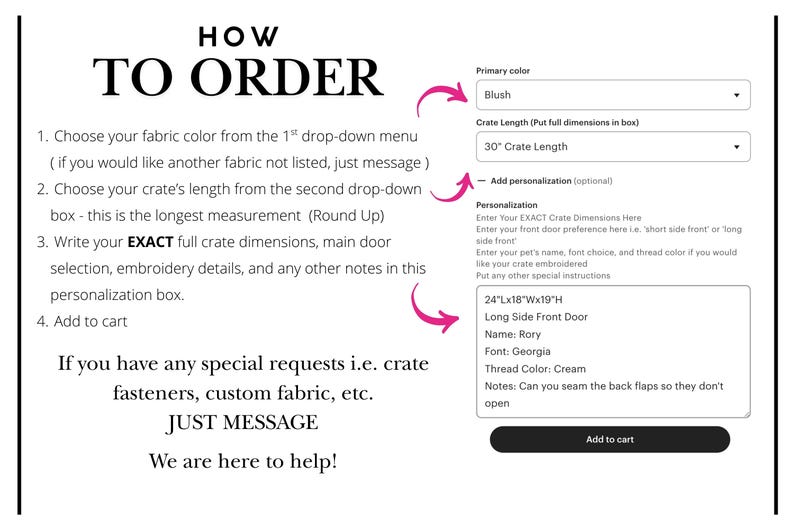 May include: Instructions on how to order a custom crate. The steps include choosing fabric color, crate length, and entering dimensions. A form shows a blush color option and a 30-inch crate length. There is also a personalization section.