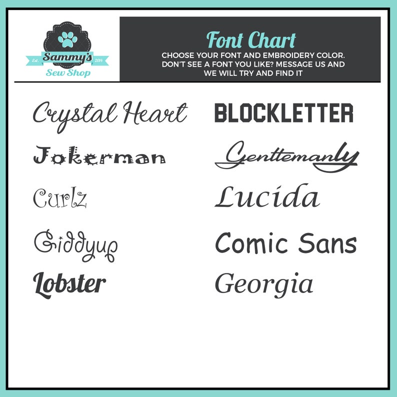 May include: A chart showing different font styles for embroidery. The fonts are: Crystal Heart, Jokerman, Curlz, Giddyup, Lobster, BLOCKLETTER, Gentlemanly, Lucida, Comic Sans, and Georgia.