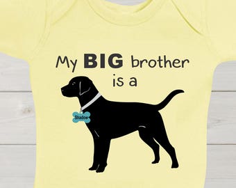 Black Lab Big Brother Baby Bodysuit Custom Baby Shirt Sibling Dog Cute Baby Shower Gift Unisex Gender Neutral Baby Clothing Outfit Baby Gift