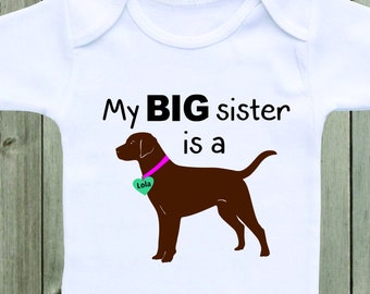 My Big sister is a chocolate Lab baby onesie funny onesie Dog lover baby unisex baby clothing dog onesie family pet Baby shower gift