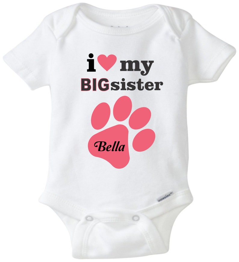 I love my Big sister dog shirt/baby onesie Dog sibling shirt Etsy