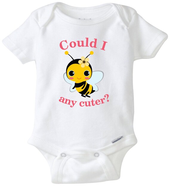 Funny baby saying onesie Bee baby girl shirt Baby onesie Baby Etsy