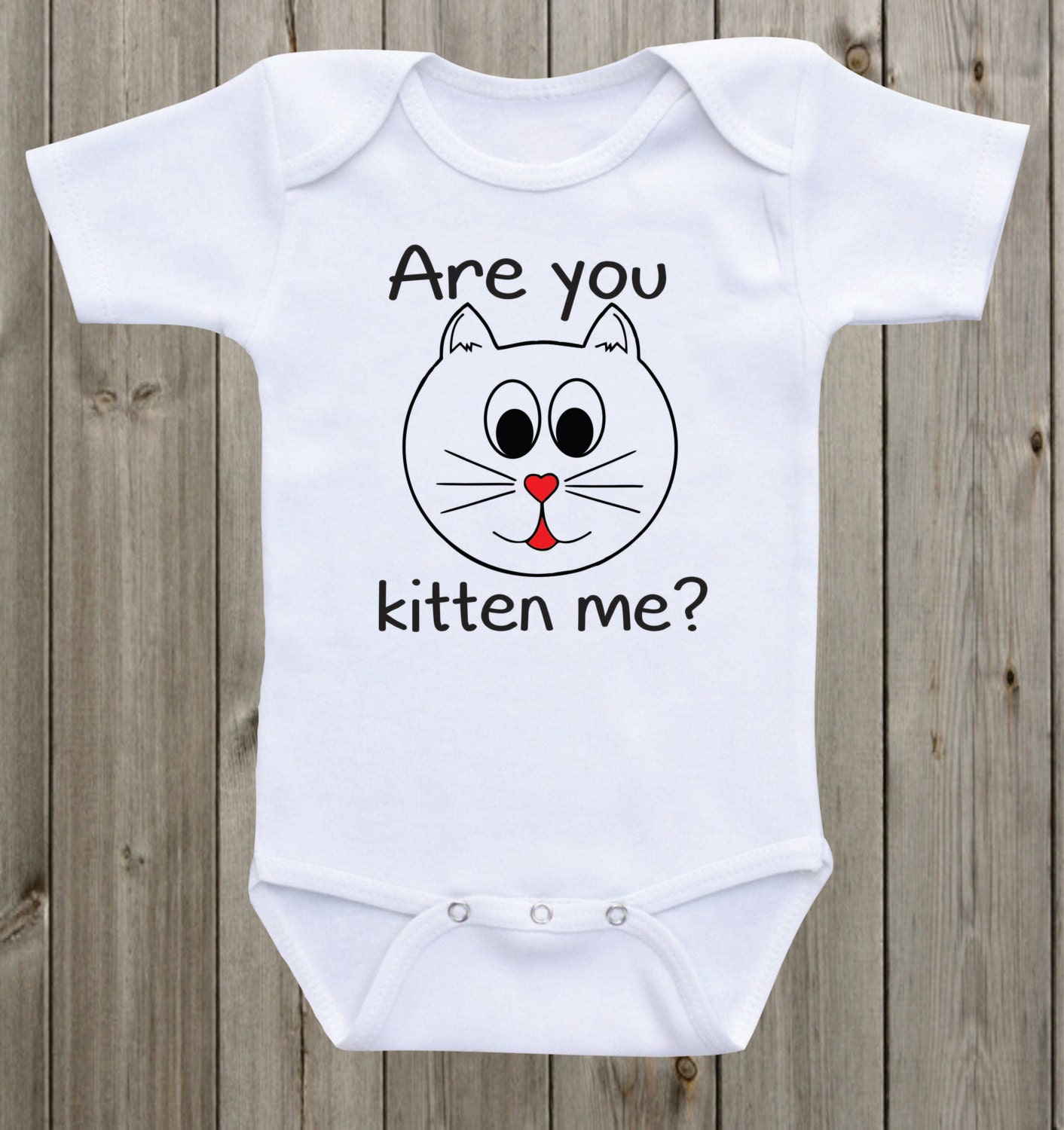 Are You Kitten Me Baby Onesie Funny Onesie Newborn Outfit Etsy