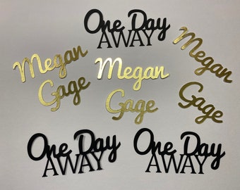 One Day Away - Rehearsal Dinner Decorations - Personalized With Name Confetti