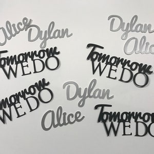 Tomorrow We Do - Rehearsal Dinner Decorations - Personalized With Name Confetti