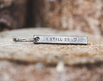 I still do keychain, 6th anniversary iron gift personalized, double sided bar keychain, hand forged