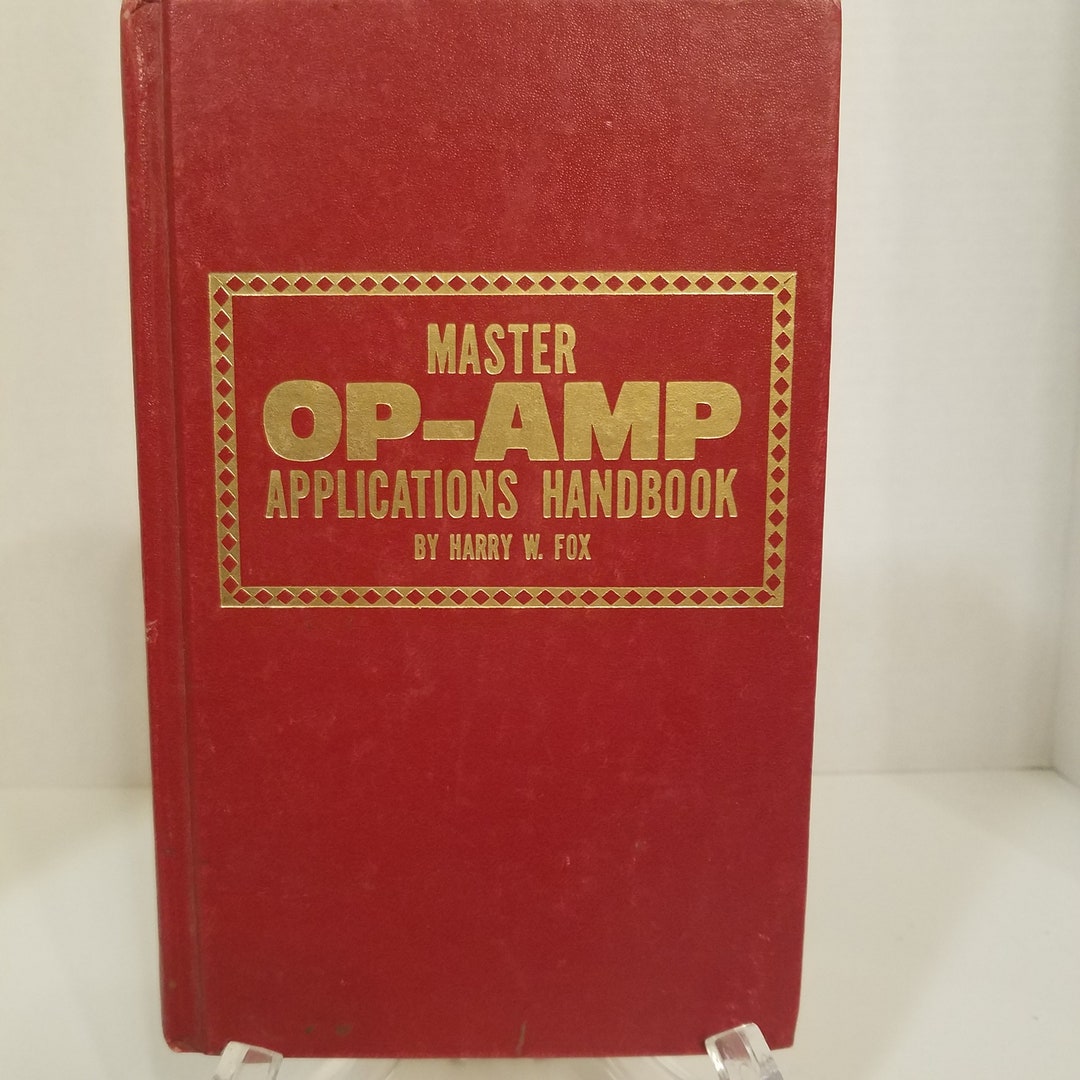 Master of OPAMP Applications Handbook First Edition Harry W. Etsy