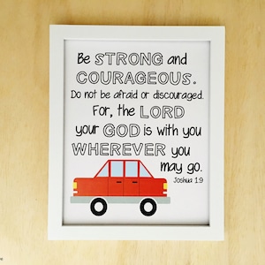 Bible Verse Wall Art. Joshua 1:9 Be strong and courageous. Christian wall art printable. Transportation nursery wall art printable. 8x10.