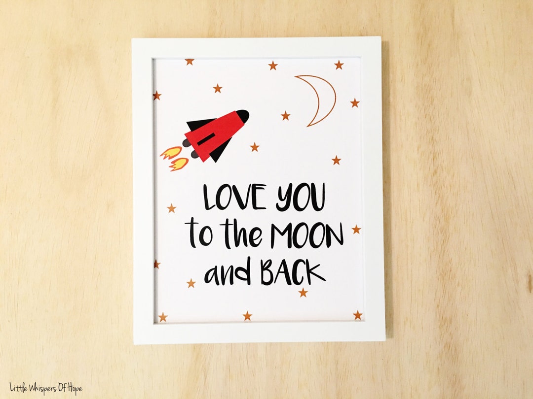 Nursery Art Printable Wall Decor. Love You to the Moon and Back. Space ...