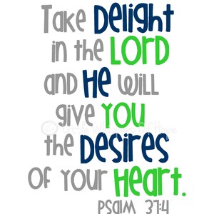 Christian Printable Wall Art Quote. Bible Verse Decor. Take Delight in ...