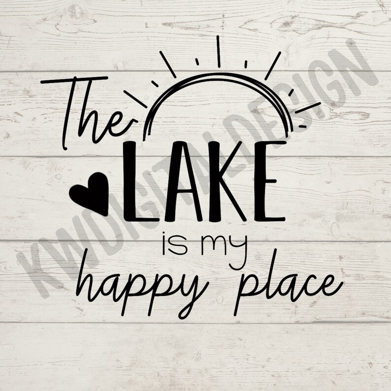 The Lake is My Happy Place SVG Etsy
