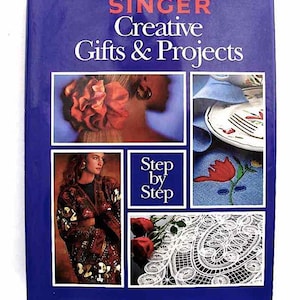 Singer Sewing Book Creative Gifts And Projects Singer Reference Library 1993 HBDJ