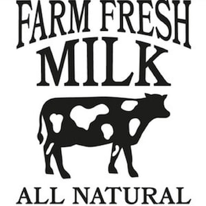 May include: Black and white illustration of a cow with the text "FARM FRESH MILK" above and "ALL NATURAL" below.