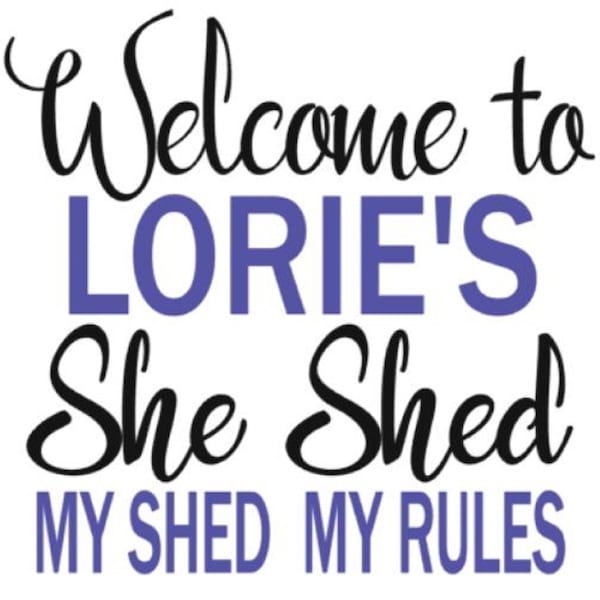 SHE SHED - Personalized Decal - Perfect for wood, tile, card, campers, trailers, any smooth surface