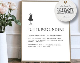 Petite Robe Noire | Little Black Dress | Silly Quote Print | Room Decor | Original Art | Funny Posters | Printable Art | French Inspired Art