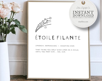 Etoile Filante | French Decor | Digital Download Art | Gift For Him | Printables | Bedroom Decor | Couples Gift | Typography | French Quote