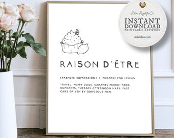 Raison D'etre | French English | Funny Phrases | Glam Wall Art | Home Decor | Friend Gift | Gallery Wall  | Gift For Her | Puppy Dogs