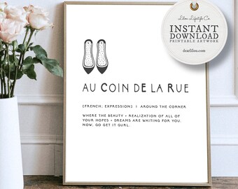 Au Coin De La Rue | Inspirational Quotes | Wall Art | Sister Gift | Kitchen Wall Decor | Quote Print | Encouragement Gift | Art Prints