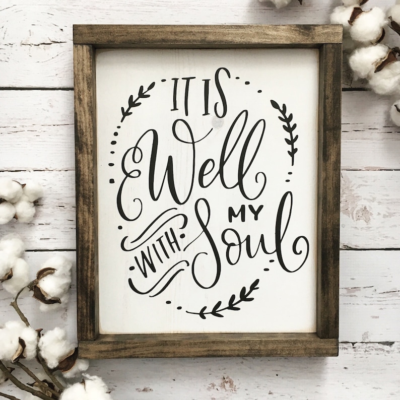 It is Well with my Soul Sign Spiritual Sign Bible Verse Etsy