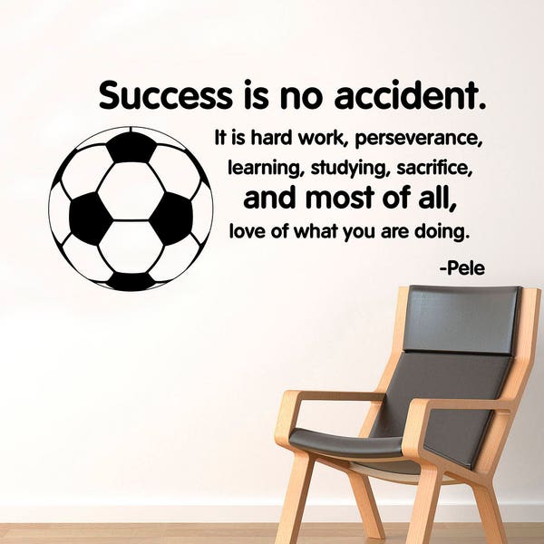 Pele Quote Wall Decal Vinyl Sticker Brazilian Football Player Legend Home Sport Interior Removable Art Decor (14qts)