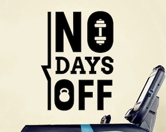No Days Off Wall Decal Motivational Quotes Vinyl Sticker Gym Fitness Sport Decor (114nr)