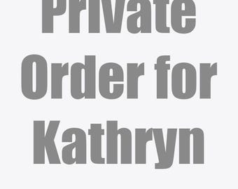 Private order for Kathryn - TO DO LIST