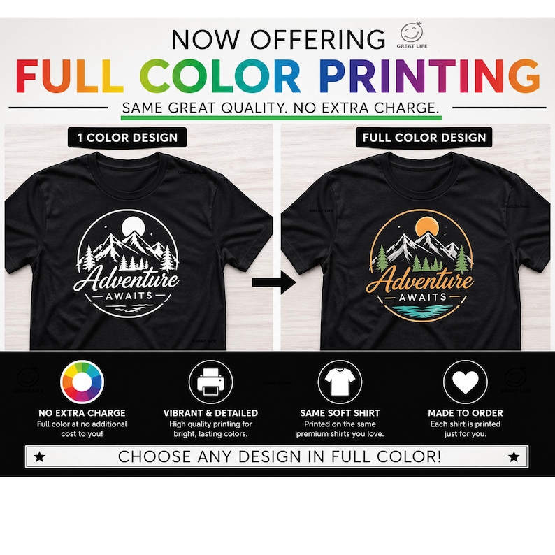May include: Black t-shirts with the text "Adventure Awaits" in white and full color designs. The image advertises full-color printing with no extra charge. Additional text includes "Vibrant & Detailed" and "Made to Order."