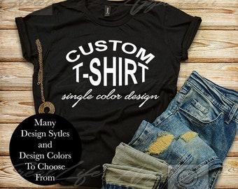 Custom t-shirts - Custom t-shirt -T-shirt - Custom T shirts men and women - Custom Bridal shirt - Custom