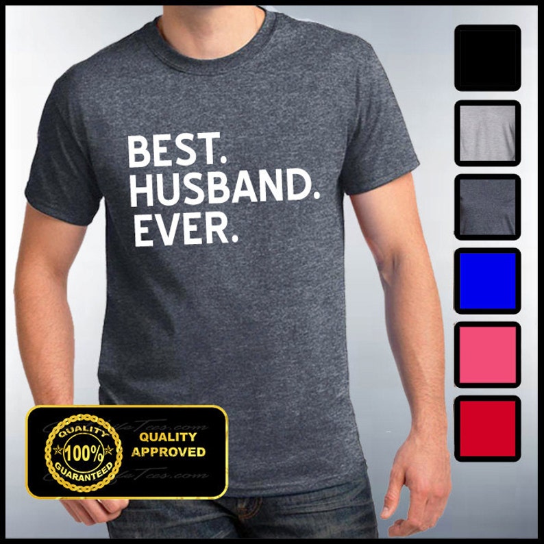 BEST HUSBAND EVER Shirt Etsy