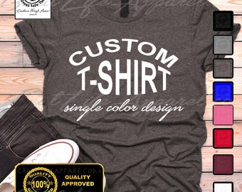 Custom T-shirt, Custom Tees, Personalized Shirt, Choose Your Text, Men's, Women's, V-necks, Unisex Kid