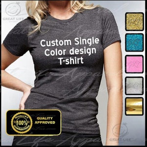 Custom Women&#39;s Shirt, Custom T Shirt, Personalized Tshirt, Customized Shirt, Single CUSTOMIZED GLITTER SHIRT