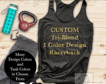 Custom Glitter Racerback Tank Top: Personalized Text, Tri-blend